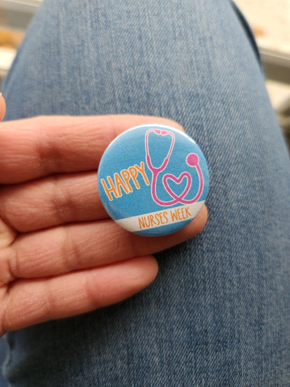 Nurses Week 1.25 inch Button