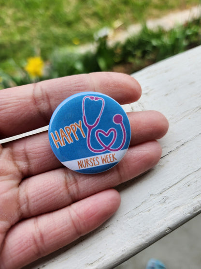 Nurses Week 1.25 inch Button