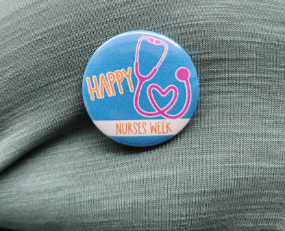 Nurses Week 1.25 inch Button