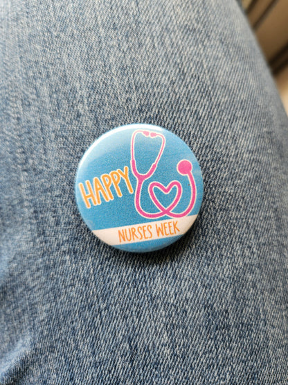 Nurses Week 1.25 inch Button